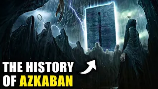 The DARK History of Azkaban and the Dementors - Harry Potter Explained