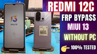 REDMI 12C FRP BYPASS | WITHOUT COMPUTER | MIUI 13 | NEW METHOD 2023