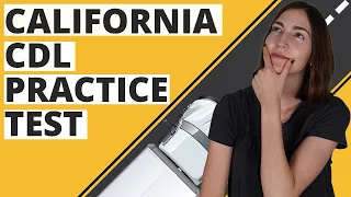 California CDL Practice Test 2023 (60 Questions with Explained Answers)