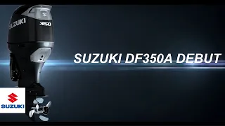 DF350A Launch Event Highlights | Official Video 2019(long ver) | Suzuki