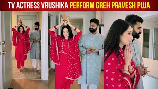 Yeh Rishta Kya Kehlata Hai Actress Vrushika Mehta Griha Pravesh With Husband Saurabh Ghedia