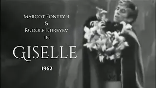 Rudolf Nureyev & Margot Fonteyn Pas de Deux in GISELLE ballet, Act 2, 1962