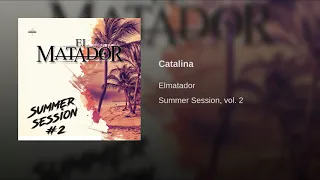 El Matador - Catalina