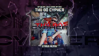 Thủ Đô Cypher - Beck'Stage X Biti's Hunter ( RPT Orijinn, LOW G, RZMas, RPT MCK) OTINUS Remix