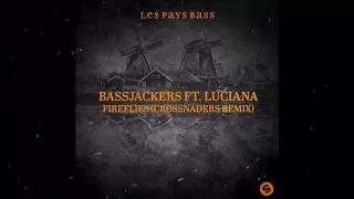 Bassjackers ft. Luciana - Fireflies (Crossnaders Remix)