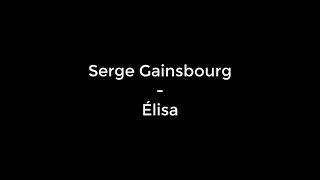 Serge Gainsbourg - Élisa