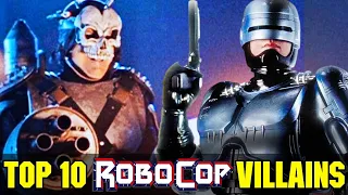 Top 10 RoboCop Villains - Mechanical Monstrosities To Corporate Greed Demons - Backstories Explored!