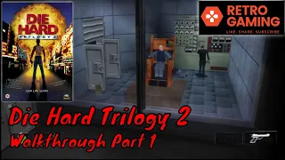 Die Hard Trilogy 2 - Walkthrough Part 1 (HD)