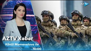 Könül Məmmədova ilə AZTV XƏBƏR (10:00) | 07.09.2023