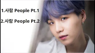 Agust D 사람 (People) Pt.1 & Pt.2