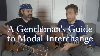 A Gentleman's Guide to Modal Interchange