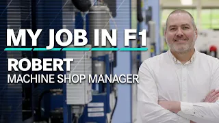 My Job in F1: Rob | Machine Shop Manager