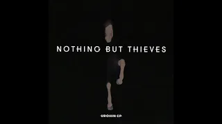 Nothing But Thieves - Itch (Urchin EP)