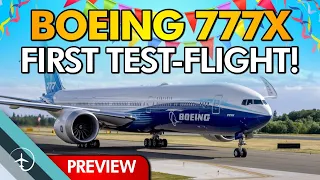 Boeing 777X test flight! - What to look for