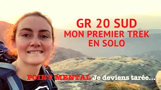 GR20 - SUD : MON PREMIER TREK EN SOLO ⛰️