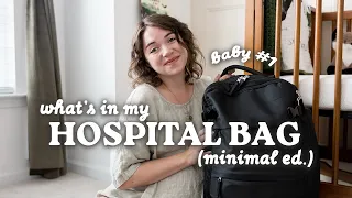 WHAT’S IN MY HOSPITAL BAG? | Pack With Me For Labor, Delivery & Baby (Minimalist Edition)