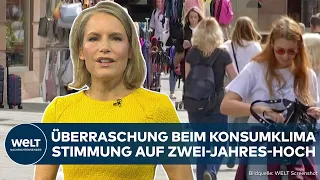 DEUTSCHLAND: Überraschung beim Konsumklima! Stimmung bei Verbrauchern auf Zwei-Jahres-Hoch