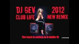 ARMENIAN DJ GEV NEW REMIX 2012-Axwell & Sebastian Ingrosso - Together (VIDEO BY. CLUBBER HAR8).mpg