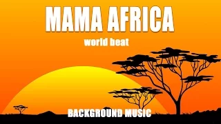 World Background Music For Videos / African Exotic Music Instrumental / Mama Africa by EmanMusic