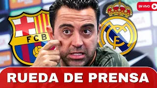 🎙️FC BARCELONA - REAL MADRID  | XAVI HERNÁNDEZ, rueda de prensa PREVIA(NOTICIAS DEL FC BARCELONA )