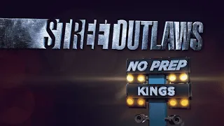 Street Outlaws No Prep Kings Season 5 Episode 15 40K Invintational Full HD