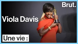 Une vie : Viola Davis