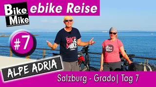 Der Alpe Adria Radweg | Von Salzburg über die Alpen ans Mittelmeer nach Grado | Etappe 7