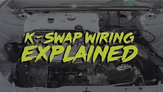 K-Series Swap Wiring Explained!