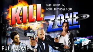 Kill Zone | Full Action Movie