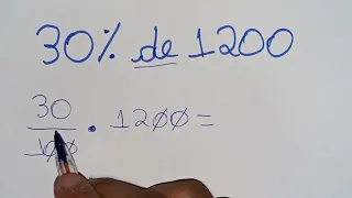 30% de 1200 - Porcentagem - Como resolver?