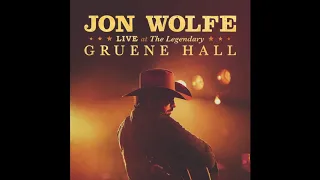 Jon Wolfe - Smile on Mine (Live at the Legendary Gruene Hall)