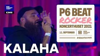 Kalaha feat. Raske Penge & Hilal Kaya – ’Nilaborre/Bor Her’ – P6 BEAT Rocker Koncerthuset 2021