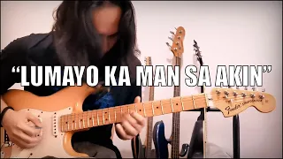 "Lumayo Ka Man Sa Akin" | Instrumental Rock Guitar Cover