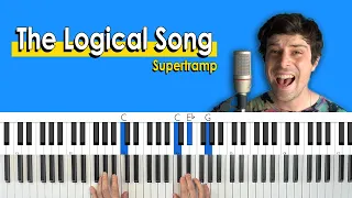 How To Play “The Logical Song” by Supertramp [Piano Tutorial/Chords for Singing]