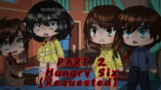 Hungry Six || Part 2 || I'M BACK OwO || Ft. LN Kids