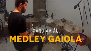 Xand Avião - Medley Gaiola - DRUM COVER - [ÁUDIO TOP]