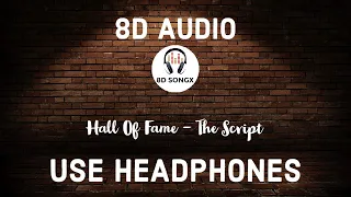 The Script - Hall of Fame(8D AUDIO) | 8D SONGX