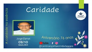 ANIVERSÁRIO 76 ANOS  - CARIDADE - JORGE ELARRAT