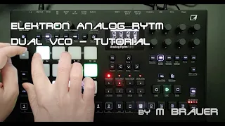 Elektron Analog Rytm - Dual VCO Tutorial