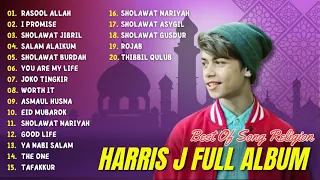 Harris J Full Album The Best Of Song Religion | Rasool Allah, I Promise, Salam Alaikum |