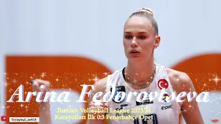 Arina Fedorovtseva │ Ace Queen │ Karayollari vs Fenerbahçe Opet │Turkish Volleyball League 2023/24