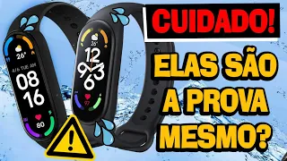 CUIDADO! MI BAND 7 E MI BAND 6 SÃO MESMO TOTALMENTE A PROVA D'ÁGUA?