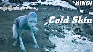 Cold Skin (2017) Full Horror Movie Explained in Hindi