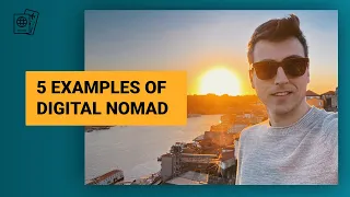 5 examples of digital nomad