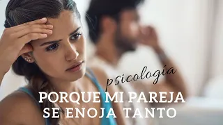 Mi pareja se Enoja tanto que hago? ✔️ Psicología