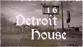 °Detroit House Music Mix° Pt. XVI