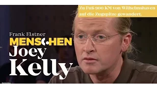 Von der „Kelly Family“ zum Extremsport - Joey Kelly | Frank Elstner Menschen