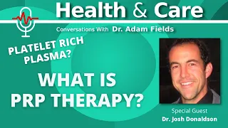 What is PRP? Platelet Rich Plasma Therapy | Health & Care Ep 5
