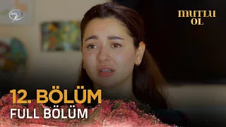 Mutlu Ol - Pakistan Dizisi | 12. Bölüm 💓