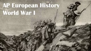 World War 1: AP European History